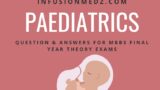 Paediatrics MBBS Q & A: Theory Exam